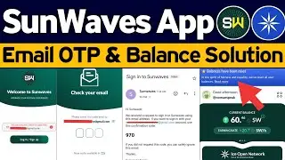 Sunwaves App Mining Email OTP Problem & Solution or SW Balance Reset Issue | SW Tokan Mining 2024