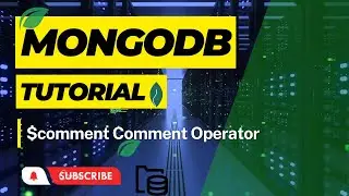 #62: $comment operator in mongodb | Comment Operator in mongodb | MongoDB Tutorial Hindi