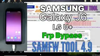 Samsung Galaxy J6 LG U+ | Frp Bypass Free Tool. SamFw Tool 4.9