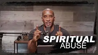 Spiritual Abuse | Thrive With Dr. Dharius Daniels