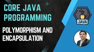 Session 12- Java OOPS Concepts -  Polymorphism & Encapsulation | Overloading | 2024 New series