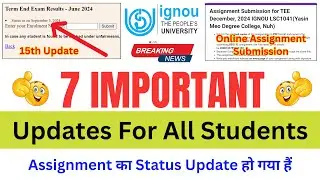 (Breaking News) 7 Important Updates For All Students | Result 15th Update_Assignment Guidelines 2024