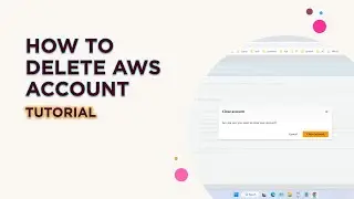 How to Delete AWS Account