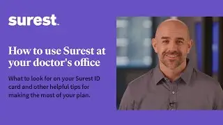 How to use Surest at your doctor's office