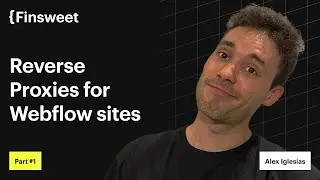 Intro to Reverse Proxies | Reverse Proxies for Webflow sites part 1