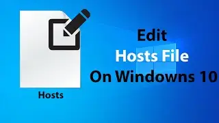 How to edit hosts file in Windows 10