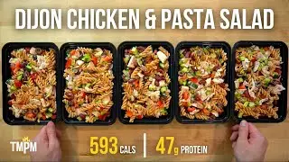 This High Protein Meal Prep Doesn't Need to be Reheated | Dijon Chicken & Pasta Salad