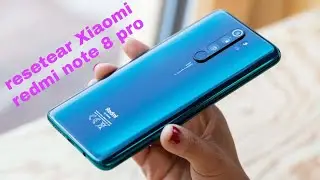 Cómo formatear Xiaomi redmi note 8 pro/resetear Xiaomi redmi note 8 pro/Hart reset XIAOMI M1906G7G.