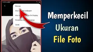 Cara Mengecilkan Ukuran Foto Di Hp Android | Kompres Foto