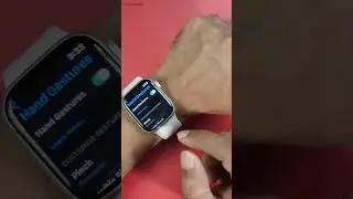 Apple Watch Gestures - Control Your Watch with Pinch and Clench