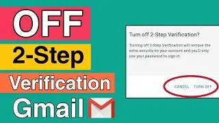 How to Turn OFF 2 Step verification on Gmail 2020