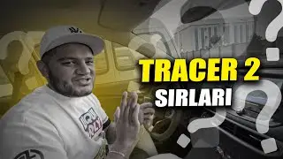 Tracer 2 sirlari