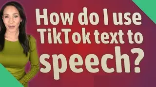 How do I use TikTok text to speech?