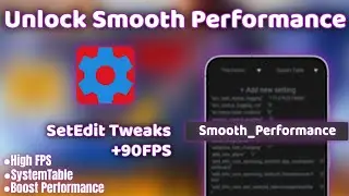 Unlock Stable 90 - 60 FPS🔥 & Enable Smooth Performance 🚀 with SetEdit Codes