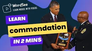 Learn the word commendation in two minutes- Improve your English vocabulary with real world examples