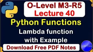 O-Level M3 R5 | Python Lambda Functions with Example | Lecture 40