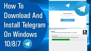 How To Download And Install Telegram On Windows 10/8/7 ||Hindi||