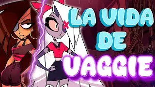 La HISTORIA COMPLETA de VAGGIE