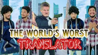 The World's Worst Translator | Comedy Video | Asif Dramaz