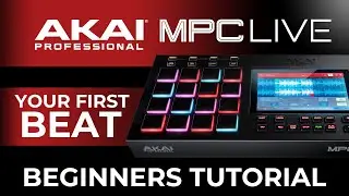 MPC Live Beginner Tutorial - Your FIRST Beat!