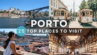 25 AMAZING Places to Visit in Porto, Portugal - 2024 Guide