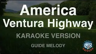 America-Ventura Highway (Melody) (Karaoke Version)