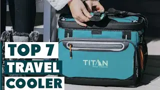 Top 7 Travel Coolers to Keep Your Food Fresh