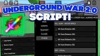 Underground War 2.0 Script / Hack | Kill Aura, ESP, Aimbot, Teleport, Hitbox, WalkSpeed & More