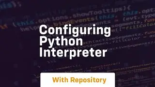 Configuring python interpreter