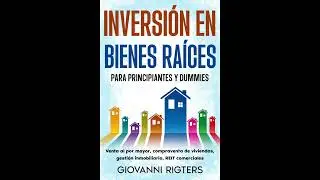 Inversión en bienes raíces para principiantes: Venta al por mayor, gestión inmobiliaria | Audiolibro