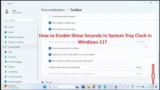 How to Enable Show Seconds in System Tray Clock in Windows 11?