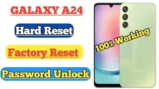 Hard Reset Samsung A24 Password Unlock Without Pc