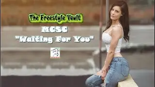 MCSC “Waiting For You” Freestyle Music 1996