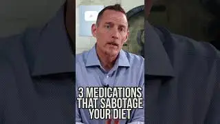 3 Medications That Can Ruin Your Diet!