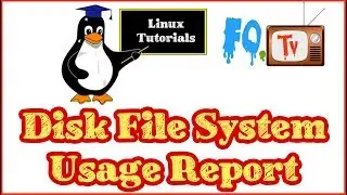 Linux Tutorial for Beginners | df Command | Disk File System Usage Report | FOTV