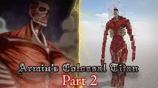 How to Build Armin's Colossal Titan 1:1 Scale in Minecraft Part 2 (Attack on Titan)