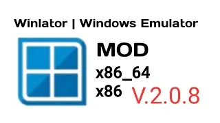 Winlator Mod 2.0.8 Windows Emulator 32bit & 64bit By Afei