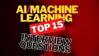 Top AI/Machine Learning Engineer Interview Questions and Answers | Most Important