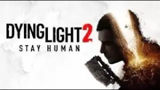 Dying Light 2: Stay Human Full Game: Story Quest: Broadcast 