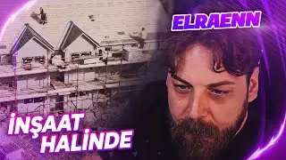 Elraenn Yeni Evde Yeni Projeler Geliyor