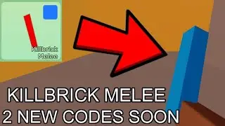 NEW KILLBRICK MELEE CODE + 2 NEW CODES COMING SOON