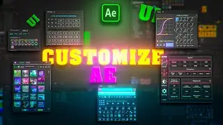 HOW TO CUSTOMISE YOU AFTER EFFECTS UI USING SCRIPT & EXTENSIONS. 