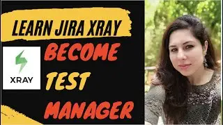 JIRA XRAY TUTORIAL 2023 |  TEST MANAGEMENT IN JIRA | JIRA XRAY Plugin | Xray for Jira