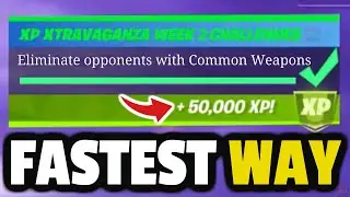 Eliminate opponents with COMMON Weapons! Fortnite Eliminate Opponents With Common Weapons Week 2 XP