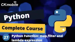 Python Complete Course #27 - Python Function map, filter function and lambda expression