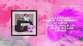 #FlowMafia #ElCastillo MI NENA - PAILITA (PROD BigCvyu)  (Video Lyric)