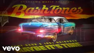 The BashTones, Baby Bash, Joey Quinones - Maybe Its Time (Official Video)