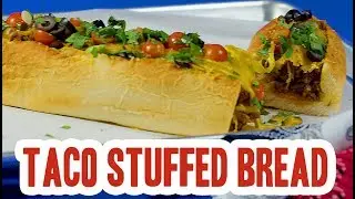 Taco Stuffed Bread