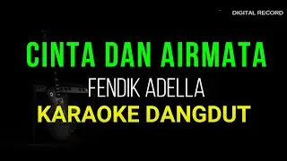 CINTA DAN AIRMATA KARAOKE DANGDUT ORIGINAL KOPLO HD AUDIO