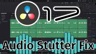 How to FIX Audio Stutter in DaVinci Resolve 17 2022